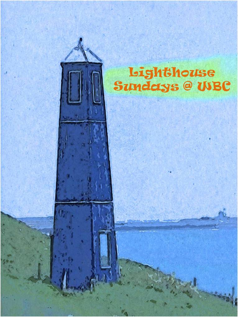 Lighthouse @ WBC Lighthouse @ WBC